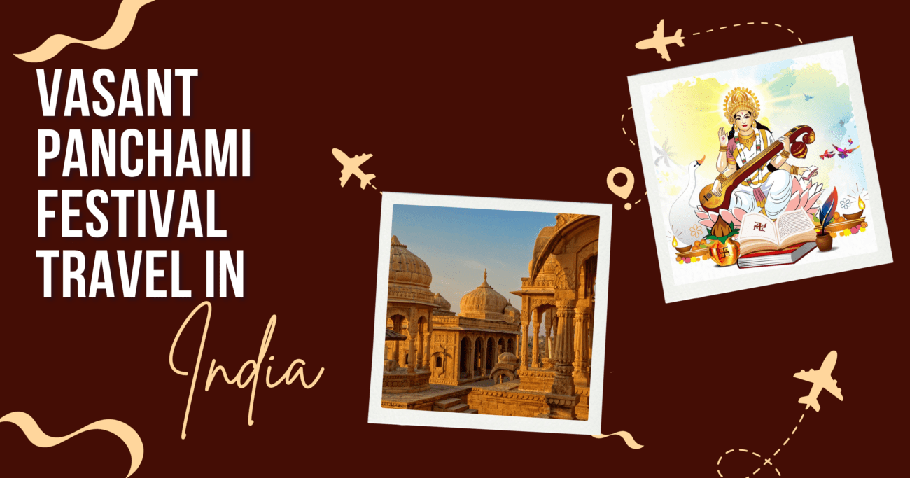 Vasant Panchami Festival Travel in India showcasing Goddess Saraswati worship and cultural heritage destinations